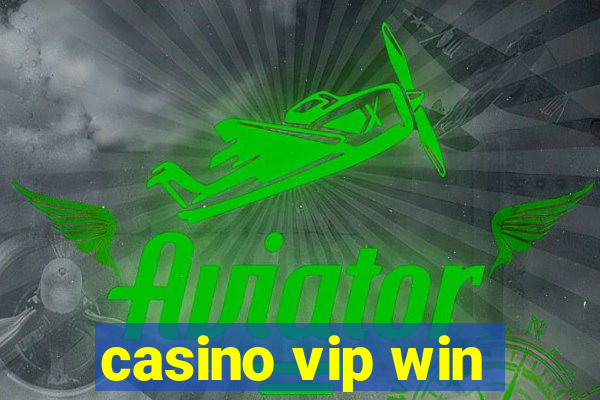 casino vip win